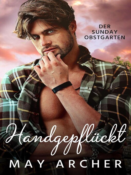 Title details for Handgepflückt by May Archer - Available